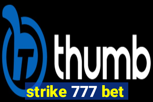 strike 777 bet